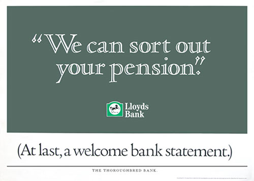 Lloyds Bank pension poster, example of design and artwork, print carried out for Lloyds Bank